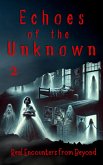 Echoes of the Unknown 2 (eBook, ePUB)