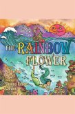 The Rainbow Flower (eBook, ePUB) The Rainbow Flower (eBook, ePUB)
