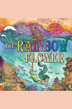 Cover The Rainbow Flower (eBook, ePUB)