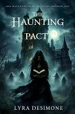 The Haunting Pact (eBook, ePUB) The Haunting Pact (eBook, ePUB)