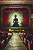 Rosaura a un fantôme (eBook, ePUB)