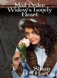 Mail Order Widow's Lonely Heart (eBook, ePUB) - Hart, Susan