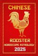 Rooster Chinese Horoscope 2025 (Chinese... - Bild 1