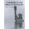 A Murder in the Hills of Kentucky... - Bild 1