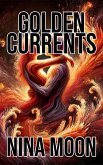 Golden Currents (eBook, ePUB)