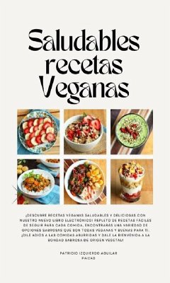 Cover Saludables Recetas Veganas (Salud En Tú Comida, #1) (eBook, ePUB)
