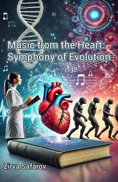 Cover Music from the Heart: Symphony of Evolution (eBook, ePUB)
