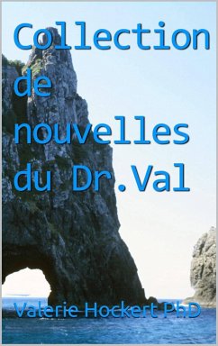 Cover Collection de nouvelles du Dr. Val (eBook, ePUB)