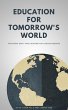 Education for Tomorrow's World (eBook,... - Bild 1
