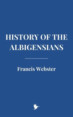 Cover History of the Albigensians (eBook, ePUB)