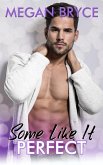 Some Like It Perfect (It's Only Temporary, #3) (eBook, ePUB)