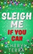 Sleigh Me If You Can (The If You Can... - Bild 1