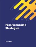 Passive Income Strategies (eBook, ePUB)