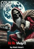 Ho Ho Help (Cold Fever Books) (eBook, ePUB) Ho Ho Help (Cold Fever Books) (eBook, ePUB)