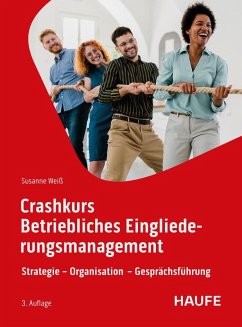 Crashkurs Betriebliches Eingliederungsmanagement - Weiß, Susanne