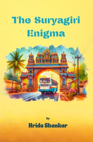 The Suryagiri Enigma (eBook, ePUB) The Suryagiri Enigma (eBook, ePUB)