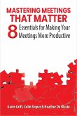 Mastering Meetings That Matter (eBook, ePUB) Mastering Meetings That Matter (eBook, ePUB)