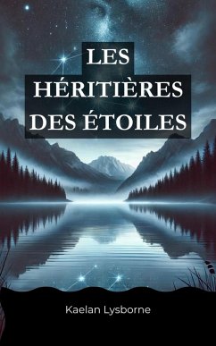 Cover Les Héritières des Étoiles (eBook, ePUB)