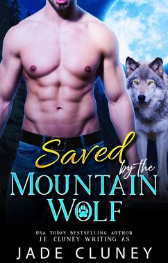 Cover Saved by the Mountain Wolf (Briar Falls Wolfpack, #6) (eBook, ePUB)