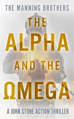 Cover The Alpha and the Omega (A John Stone Action Thriller, #9) (eBook, ePUB)