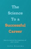 The Science To a Successful Career (eBook, ePUB)