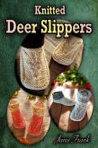 Knitted Deer Slippers (eBook, ePUB) Knitted Deer Slippers (eBook, ePUB)