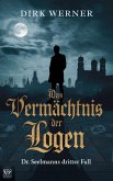 Das Vermächtnis der Logen: Dr. Seelmanns dritter Fall (Dr. Seelmanns mysteriöse Fälle, #3) (eBook, ePUB) Das Vermächtnis der Logen: Dr. Seelmanns dritter Fall (Dr. Seelmanns mysteriöse Fälle, #3) (eBook, ePUB)