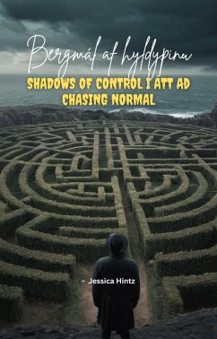 Bergmál af hyldýpinu - Shadows of Control í átt að Chasing Normal (eBook, ePUB) - Hintz, Jessica