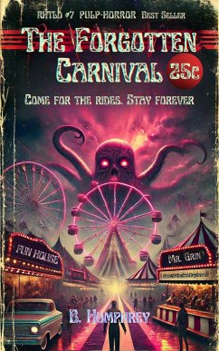 The Forgotten Carnival (Retro Horrors: The Lost Decade) (eBook, ePUB) - Humphrey, B.