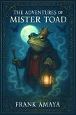 The Adventures of Mister Toad (LUISA SERIES) (eBook, ePUB) The Adventures of Mister Toad (LUISA SERIES) (eBook, ePUB)