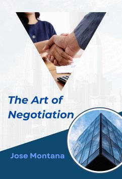 The Art of Negotiation (eBook, ePUB) - Malaak