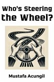 Who's Steering The Wheel? (Life Skills, #2) (eBook, ePUB)