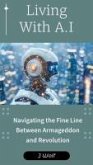 Living With A.I (eBook, ePUB)