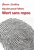 Mort sans repos (Neuf affaires pour Stig Alm, #3) (eBook, ePUB) Mort sans repos (Neuf affaires pour Stig Alm, #3) (eBook, ePUB)