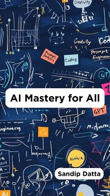 Cover AI Mastery for All (eBook, ePUB)