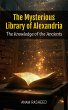 The Mysterious Library of Alexandria:... - Bild 1