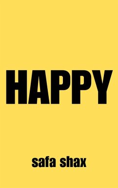 Happy (eBook, ePUB) - Shax, Safa