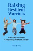 Raising Resilient Warriors (eBook, ePUB)