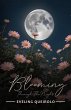 Blooming Through the Night (eBook, ePUB) - Bild 1