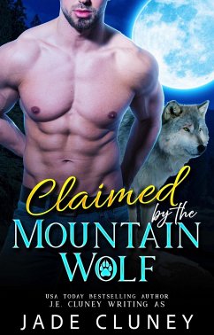 Cover Claimed by the Mountain Wolf (Briar Falls Wolfpack, #1) (eBook, ePUB)