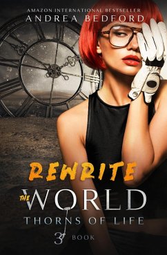 Cover Rewrite the World (Thorns of Life Saga, #4) (eBook, ePUB)