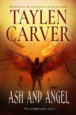 Ash And Angel (The Scorched Lands Saga, #1) (eBook, ePUB) Ash And Angel (The Scorched Lands Saga, #1) (eBook, ePUB)