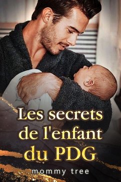 Cover Les secrets de l'enfant du PDG (eBook, ePUB)