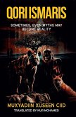QORI ISMARIS Sometimes, Even Myths May Become Reality (eBook, ePUB)