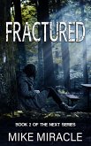 Fractured (The Next, #2) (eBook, ePUB)