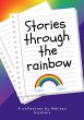 Stories Through The Rainbow (eBook,... - Bild 1