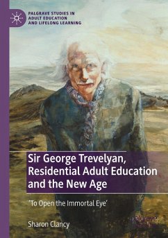 Cover Sir George Trevelyan, Residential Adult Education and the New Age