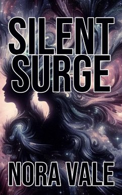 Silent Surge (eBook, ePUB) - Vale, Nora