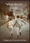 When Hearts Speak (eBook, ePUB) When Hearts Speak (eBook, ePUB)