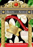 Behind the Scenes: The Exhibition of Castlewood Manor (My American Almost-Royal Cousin Series, #9) (eBook, ePUB) Behind the Scenes: The Exhibition of Castlewood Manor (My American Almost-Royal Cousin Series, #9) (eBook, ePUB)